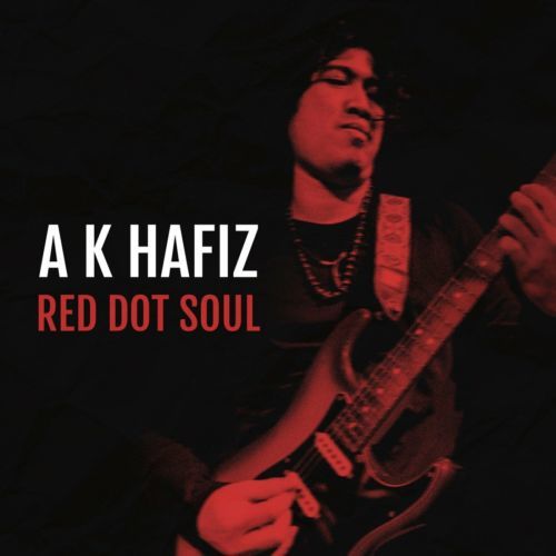 A K Hafiz - Red Dot Soul (2022)