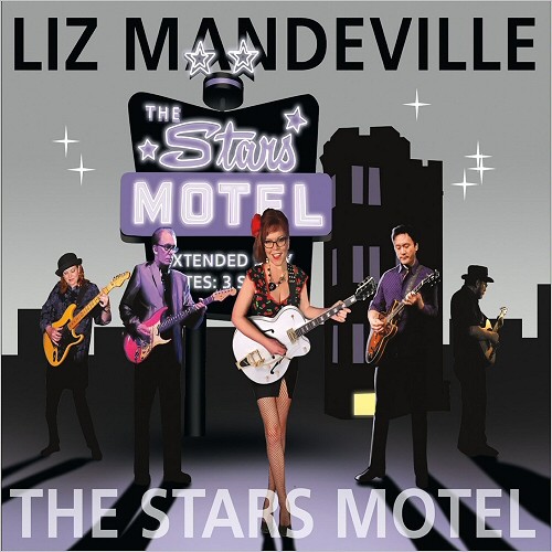 LIZ MANDEVILLE - THE STARS MOTEL 2016