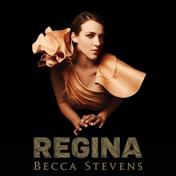 Becca Stevens Band - Perfect Animal (2015) & Becca Stevens - Regina [2017]
